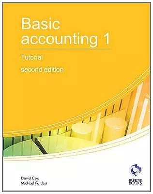 Basic Accounting 1 Tutorial (AAT Accounting - Level 2 Certifica .9781905777648 • £2.74