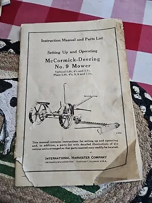McCormick Deering No. 9 Mower Instruction Manual And Parts List • $5
