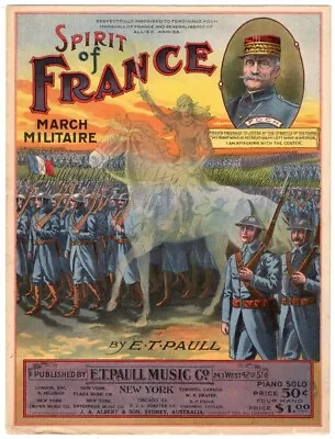 Spirit Of France March Militaire E. T. Paull 1919 Wonderful WW I Sheet Music • $25.83
