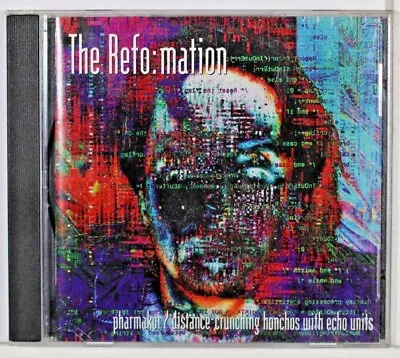 $33 • Buy The Refo:mation – Pharmakoi / Distance-Crunching Honchos With Echo Units CD