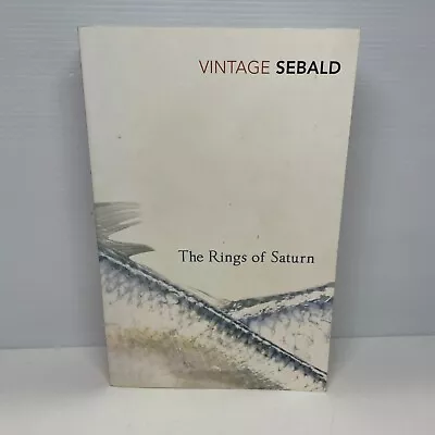 The Rings Of Saturn By Vintage Sebald (Paperback Book) Classic Travel • $21.90