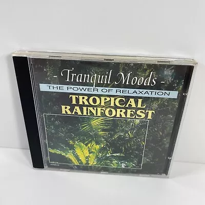 Tranquil Moods: The Power Of Relaxation - Tropical Rainforest CD • £7.48