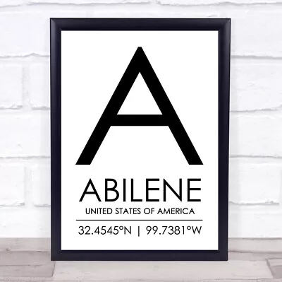 Abilene United States Of America Coordinates Travel Quote Wall Art Print • £13.49