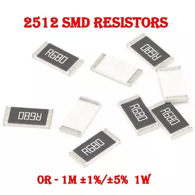 SMD Resistors Resistance Design 2512 ±1%/±5% Values Selectable 0R-1M 1W Resistor • $1.73