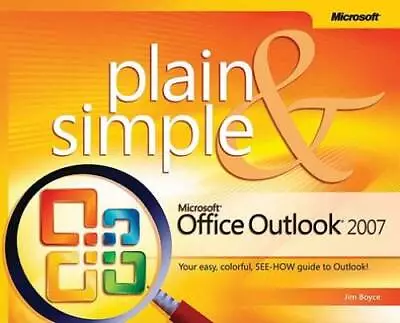 Microsoft Office Outlook 2007 Plain  Simple - Paperback - VERY GOOD • $3.97