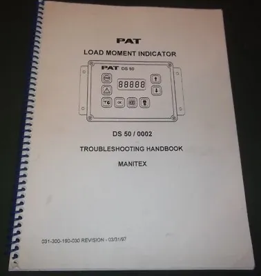 Grove Crane Manitex Ds-50 Pat Load Moment Indicator Troubleshooting Manual Book • $19.99