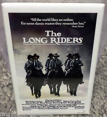 Long Riders Movie Poster 2  X 3  Refrigerator Locker MAGNET Carradine • $6.95