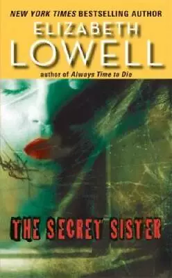 The Secret Sister - Mass Market Paperback By Lowell Elizabeth - GOOD • $3.72