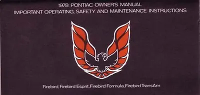 1978 Pontiac Firebird Owners Manual User Guide Reference Operator Book Fuses • $34.49