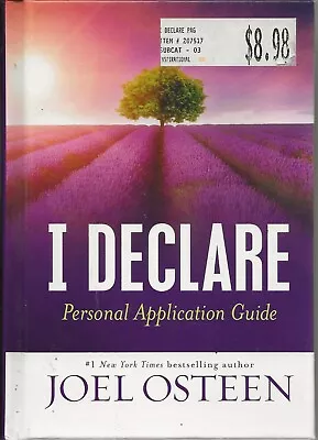 I Declare-Personal Application Guide By Joel Osteen (2013 Faith Words/Hachette) • $9