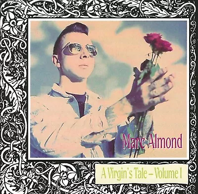 Marc Almond  A Virgin's Tale   CD 1992 Volume 1 • $20.95