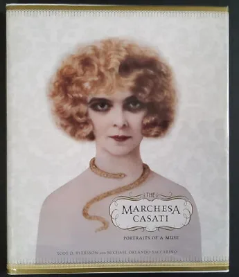 The Marchesa Casati Portraits Of A Muse Rare 1st Edition Hardback / Decadence • $630.36