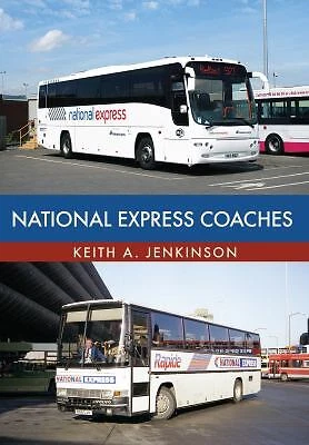 £6.79 • Buy National Express Coaches Paperback Keith A. Jenkinson