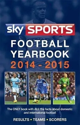 £4.33 • Buy Sky Sports Football Yearbook 2014-2015 By Headline Book The Cheap Fast Free Post