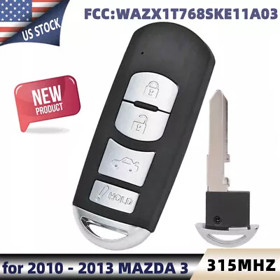 NEW Fits 2010-2013 MAZDA 3 SMART KEY PROXIMITY REMOTE FOB WAZX1T768SKE11A03 • $61.73