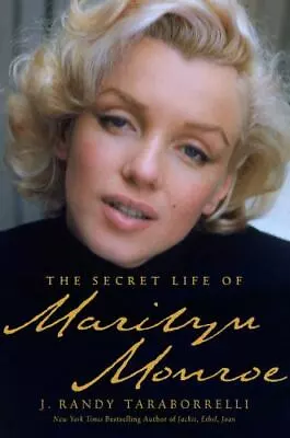 *NEW* The Secret Life Of Marilyn Monroe ~ J. Randy Taraborrelli ~ HC/DJ • $15