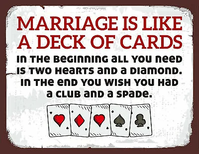 Marriage Is Like A Deck Of Cards  Metal Sign Retro Bar Pub Garage Poster Wall • £4.75