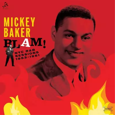 Mickey Baker Blam! NYC R&B Sessions 1953-1961 (Vinyl) 12  Album • $34.93