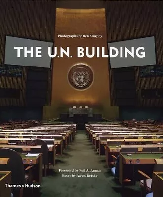 The U.N. Building By Ben Murphy Hardback Book The Fast Free Shipping • $11.27