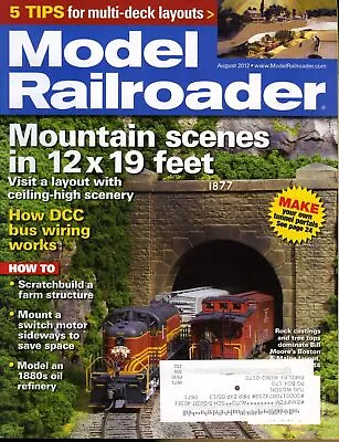 Model Railroader August 2012 Mountain Scenes In 12x19 Feet • $4.99