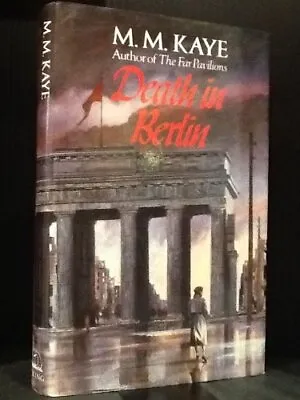 Death In Berlin By M. M. Kaye • £3.50