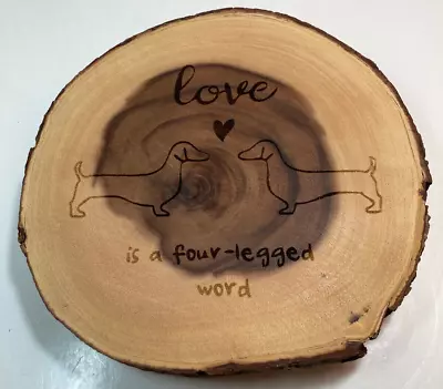 Meritage Dachshund Sausage Dog Doxie Love Is A Four-Legged Word Wood Trivet • $12.99
