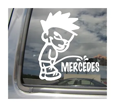 Pee On Mercedes - Funny Humorous Car Truck Auto Window Vinyl Decal Sticker 02121 • $4.99