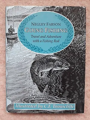 Going Fishing By Negley Farson - Hardback With Dust Jacket - 1996 • £9