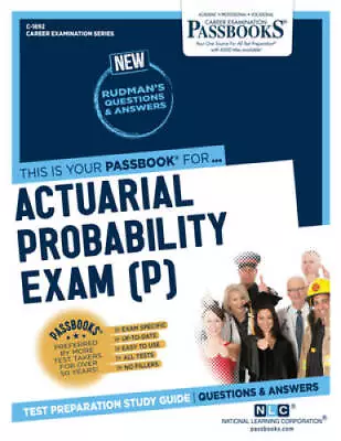 Actuarial Probability Exam (P) (Career Examination Series) - VERY GOOD • $43.47