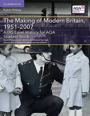 A/AS Level History For AQA The Making Of Modern Britain 1951-2007 Student... • £31.94