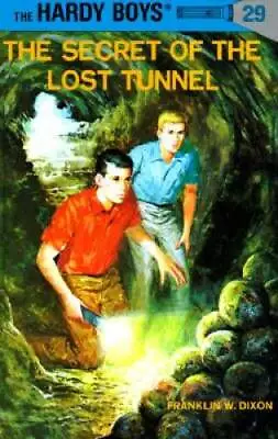 The Secret Of The Lost Tunnel (Hardy Boys Book 29) - Hardcover - GOOD • $4.45