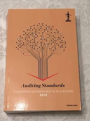 Icaew Auditing Standards 2018 Book (Corporate Reporting) ACA Brand New • £14.99