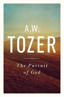 Pursuit Of God The By A. W. Tozer 9781600660030 | Brand New | Free UK Shipping • £5.96