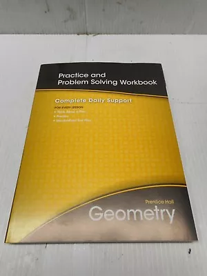 Prentice Hall Geometry Practice And Problem Solving Workbook 9780133688825 • $4.47