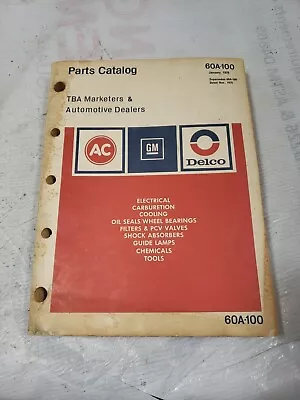 1978 AC Delco TBA Chevy GM GMC Parts Catalog Book 60A-100 658 Pg Dealers Manual  • $24.99