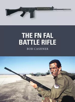 The FN FAL Battle Rifle (Weapon) By Bob Cashner • $20.71