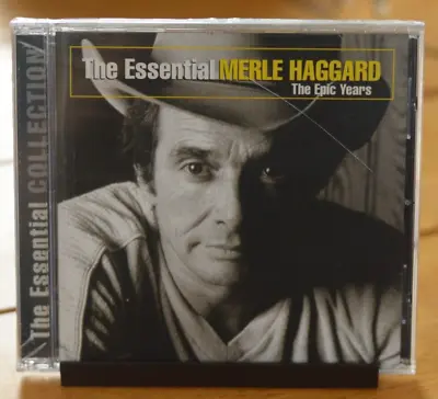 The Essential Merle Haggard Cd  The Epic Years  [new] 2004 Sony Music [mr4-b1b] • $12.99