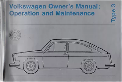 1972 VW Type 3 Owners Manual Volkswagen Fastback Squareback Owner Guide Book-toc • $36.95