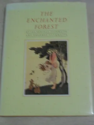 The Enchanted Forest By Ida And Grenbry Outhwaite. Ex. Cond. • £25