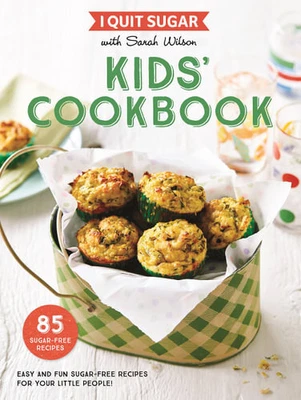 $17.35 • Buy NEW I Quit Sugar: Kids' Cookbook By Sarah Wilson Paperback Free Shipping