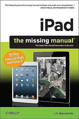 Biersdorfer J.d. : IPad: The Missing Manual 5e Expertly Refurbished Product • £2.23