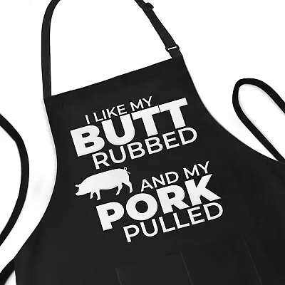 $19.97 • Buy Funny Apron For Men, I Like My Butt Rubbed And My Pork Pulled Fathers Day Gift