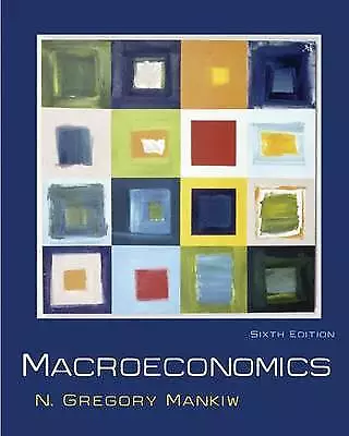 Mankiw N. Gregory : Macroeconomics Value Guaranteed From EBay’s Biggest Seller! • £3.25