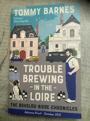 £300 • Buy Trouble Brewing In The Loire By Tommy Barnes