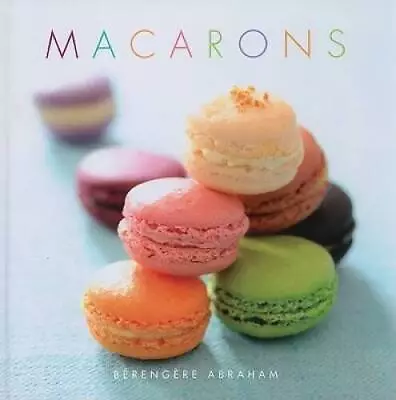 Macarons - Hardcover By Abraham Brengre - ACCEPTABLE • $4.29