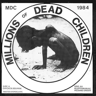 Millions Of Dead Children By MDC White 7  Vinyl Record LTD RSD 2014 NEW • $9.97