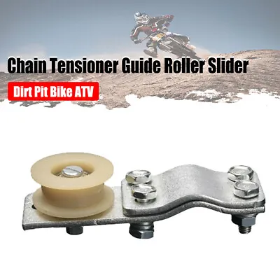 Chain Tensioner Guide Roller Slider For Dirt Pit Mini Bike Moto Motorcycle ATV • $16.99