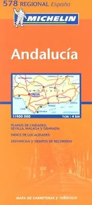 Andalucia: No.578 (Michelin Regional Maps) Sheet Map Folded Book The Cheap Fast • £3.49