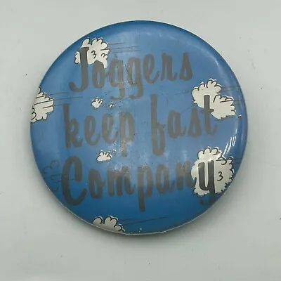 Vintage JOGGERS KEEP FAST COMPANY 2-1/4  Pin Pinback Button P5  • $6.76