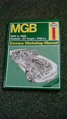 Haynes MGB Roadster GT Coupe 1962 - 198l Hardback Workshop Manual. • $23.37